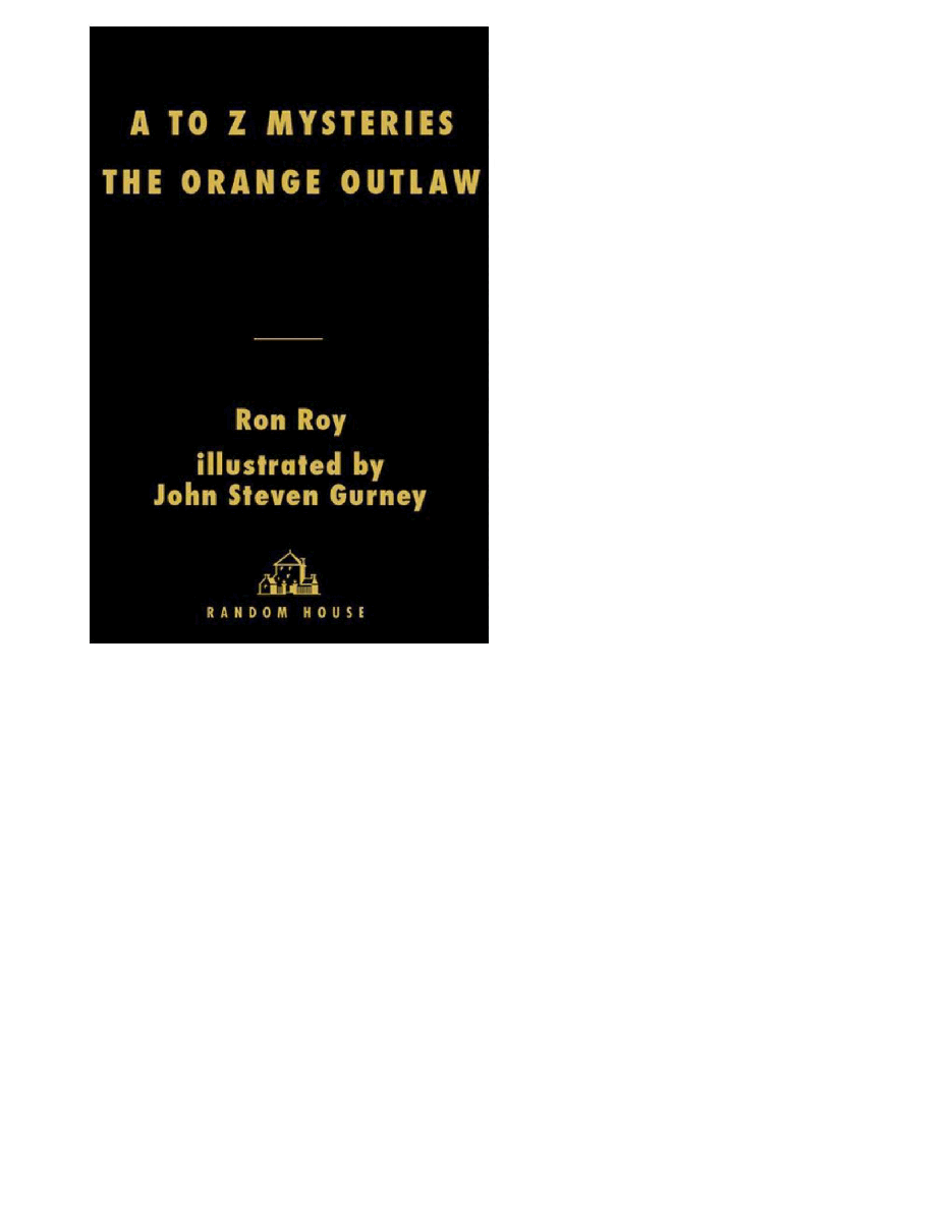 英语启蒙绘本A to Z Mysteries_ The Orange Outlaw.pdf，第2页预览
