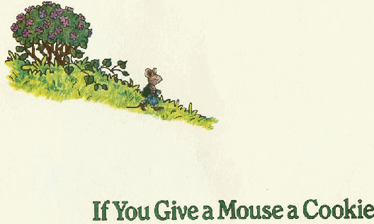 高清彩绘英文原版绘本If You Give A Mouse A Cookie.pdf，第2页预览