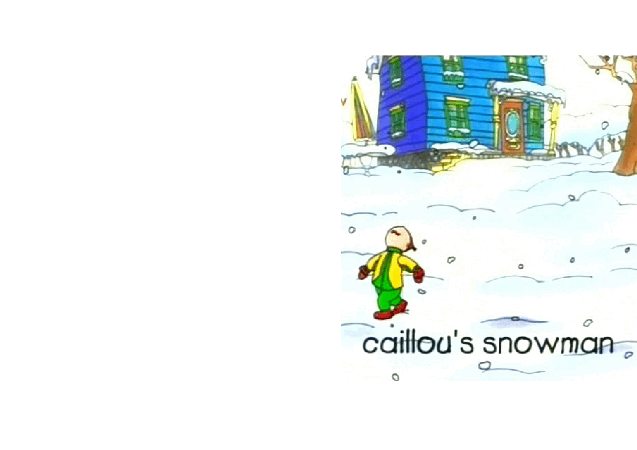 卡由英文绘本Caillou's snowball.pdf,第1页预览