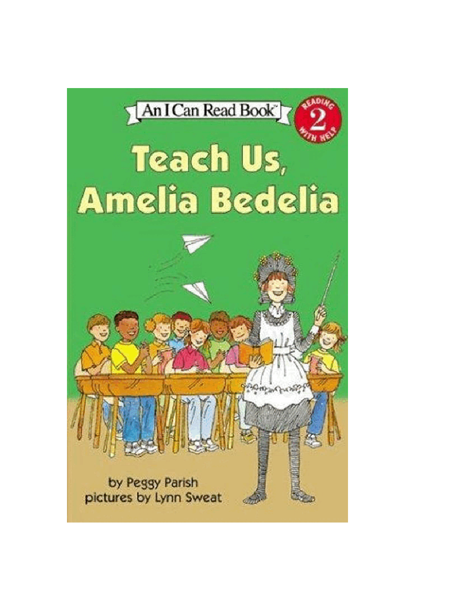 糊涂的女佣系列英文绘本Teach Us Amelia Bedelia - Peggy Parish.pdf,第1页预览