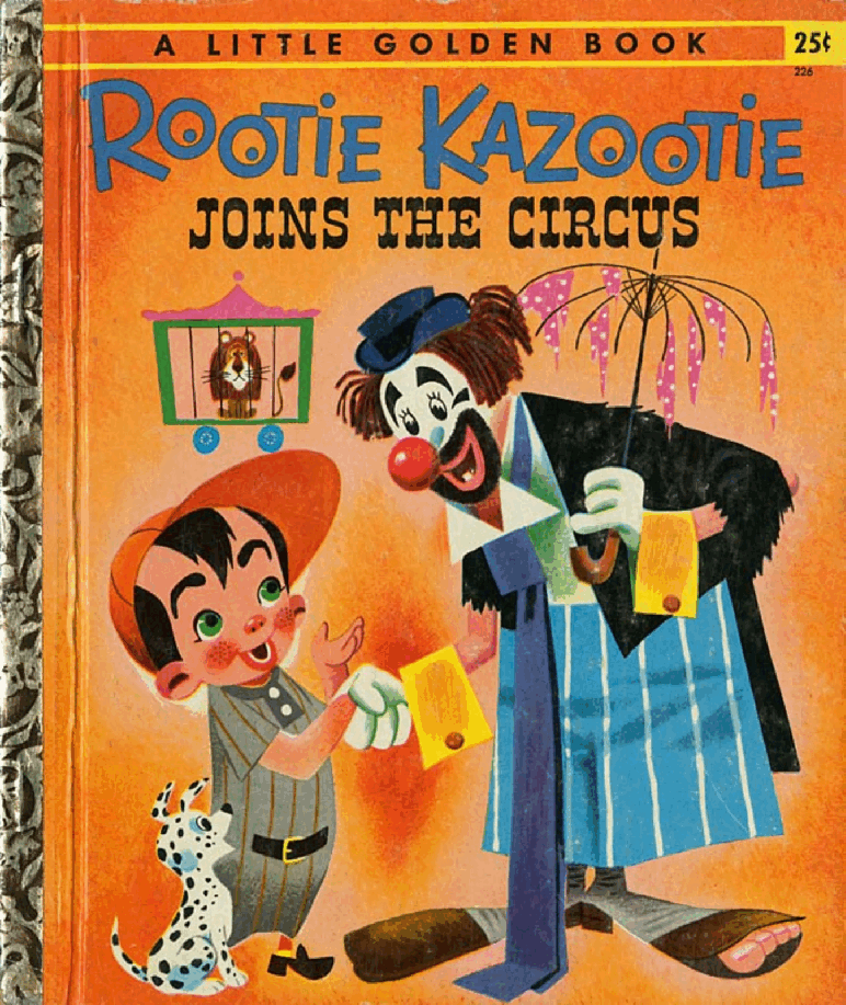 英语绘本A little Golden Books Rootie Kazootie Joins the Circus.pdf,第1页预览