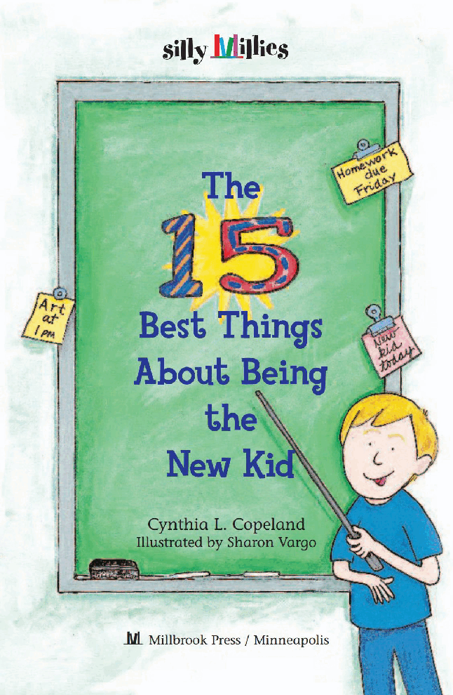 高清彩绘英文原版绘本The 15 Best Things About Being the New Kid.pdf,第3页预览
