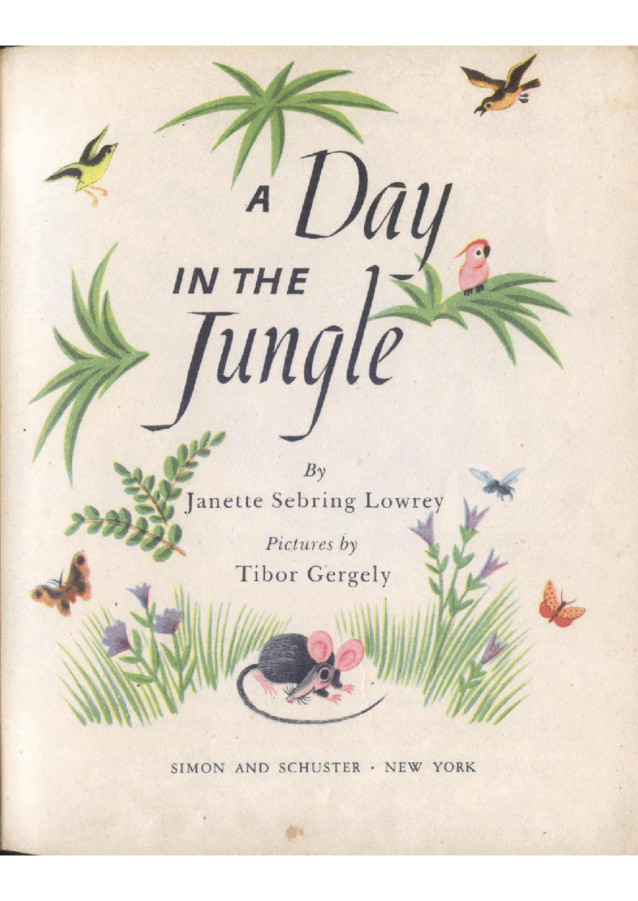 名家精选英语绘本A Day In The Jungle (Little Golden Book) (1943).pdf，第3页预览