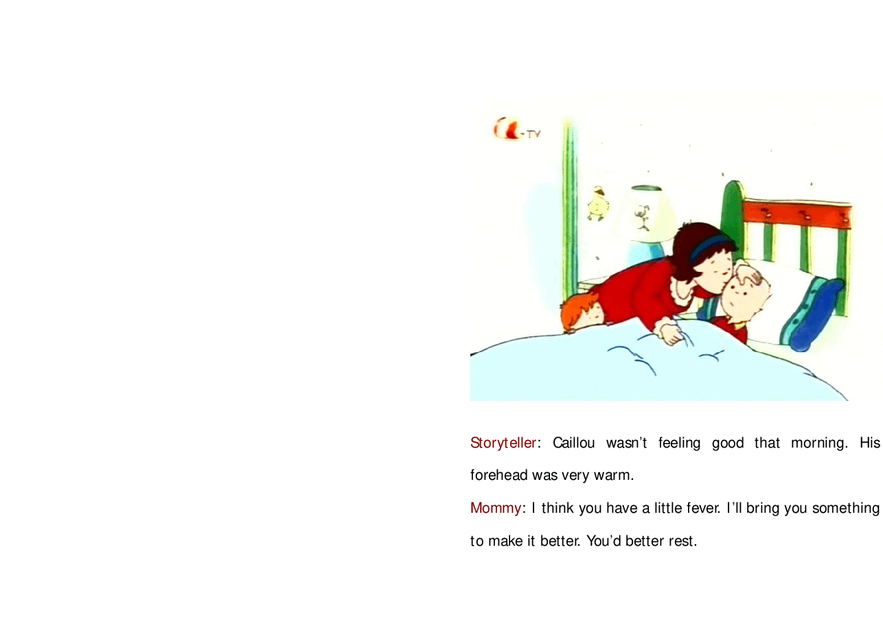 卡由英文绘本Caillou gets sick.pdf,第3页预览