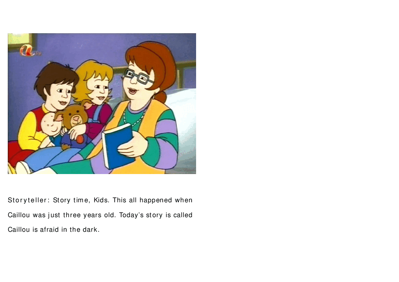 卡由英文绘本Caillou is afraid of the dark.pdf,第2页预览
