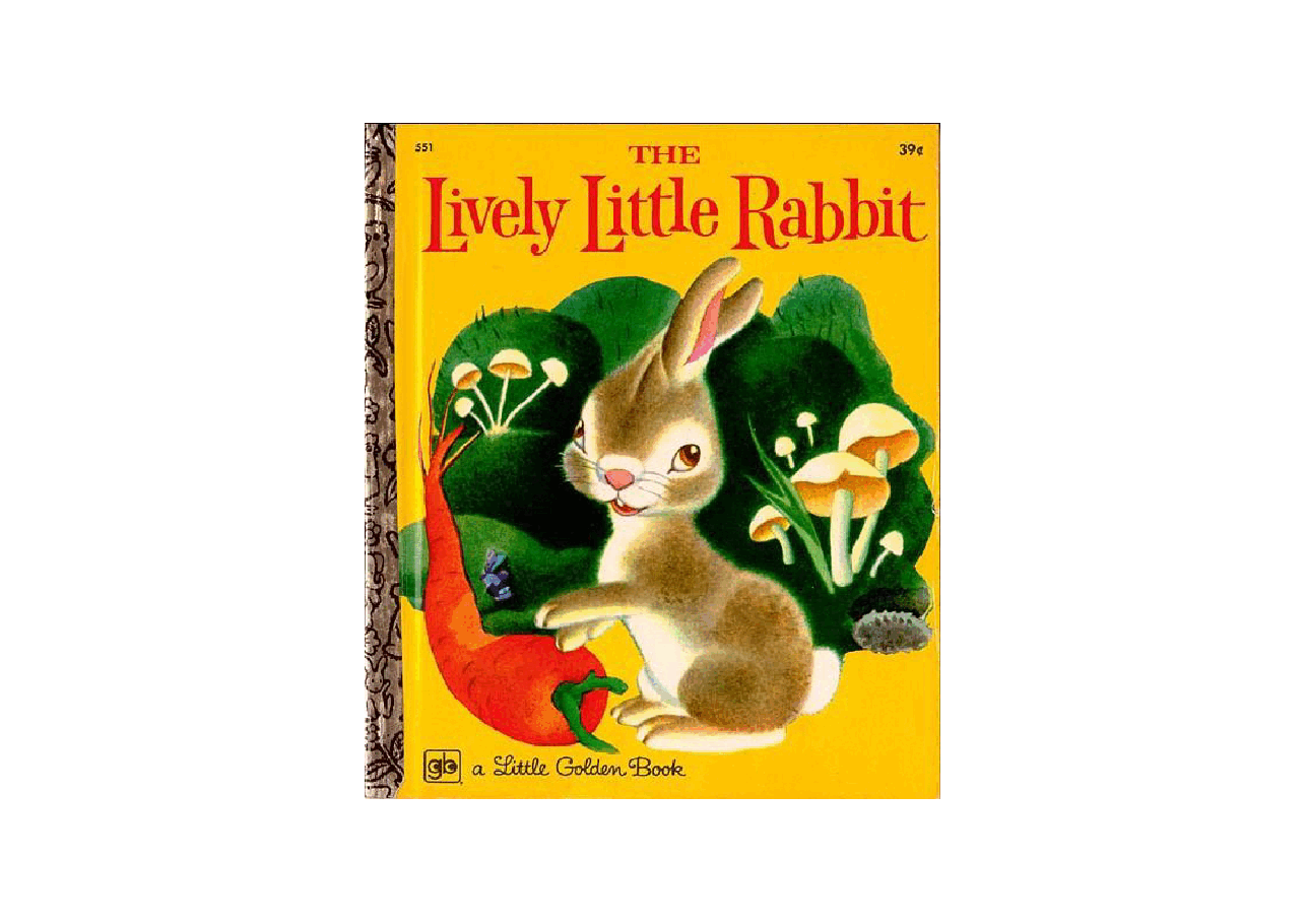 名家精选英语绘本Little Golden Book 0551 The Lively Little Rabbit (Little Golden Book 551) (1973).pdf,第1页预览