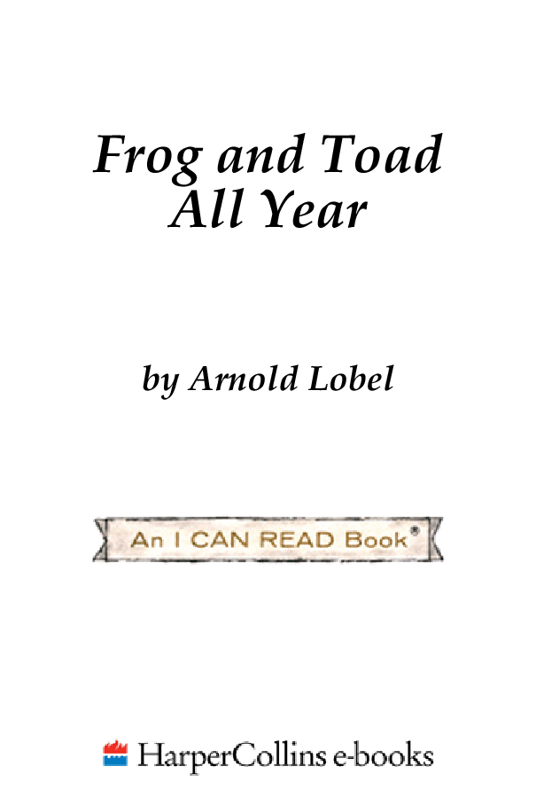 20本青蛙和蟾蜍英文绘本06-10 Frog and Toad all Year.pdf,第3页预览