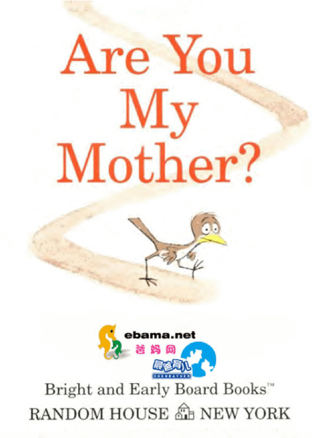 世界TOP50初级启蒙绘本Are You My Mother?.pdf,第2页预览
