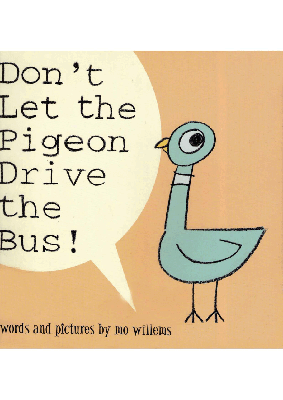 世界TOP50初级启蒙绘本Don't Let the Pigeon Drive the Bus!.pdf,第1页预览