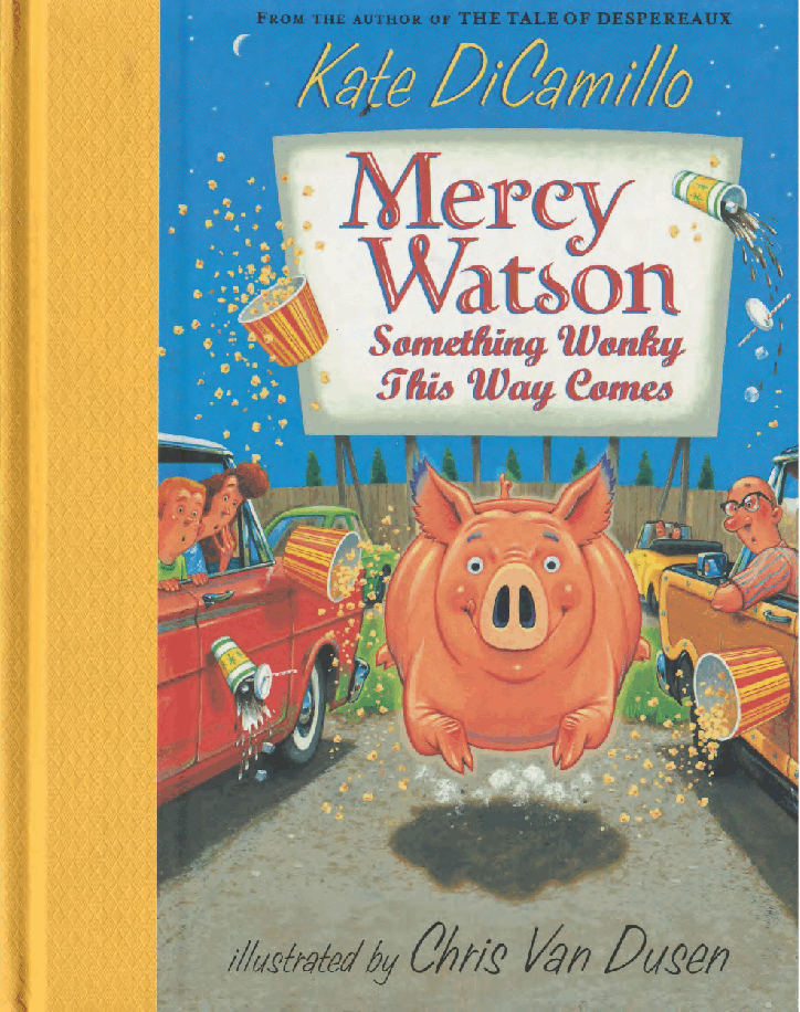 小猪梅西历险记Mercy_Watson_06_Mercy_Watson_Something_Wonky_This_Way_Comes.pdf,第1页预览