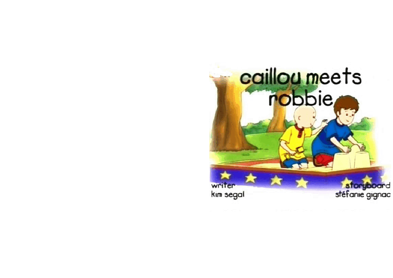 卡由英文绘本Caillou meets Robbie.pdf，第1页预览
