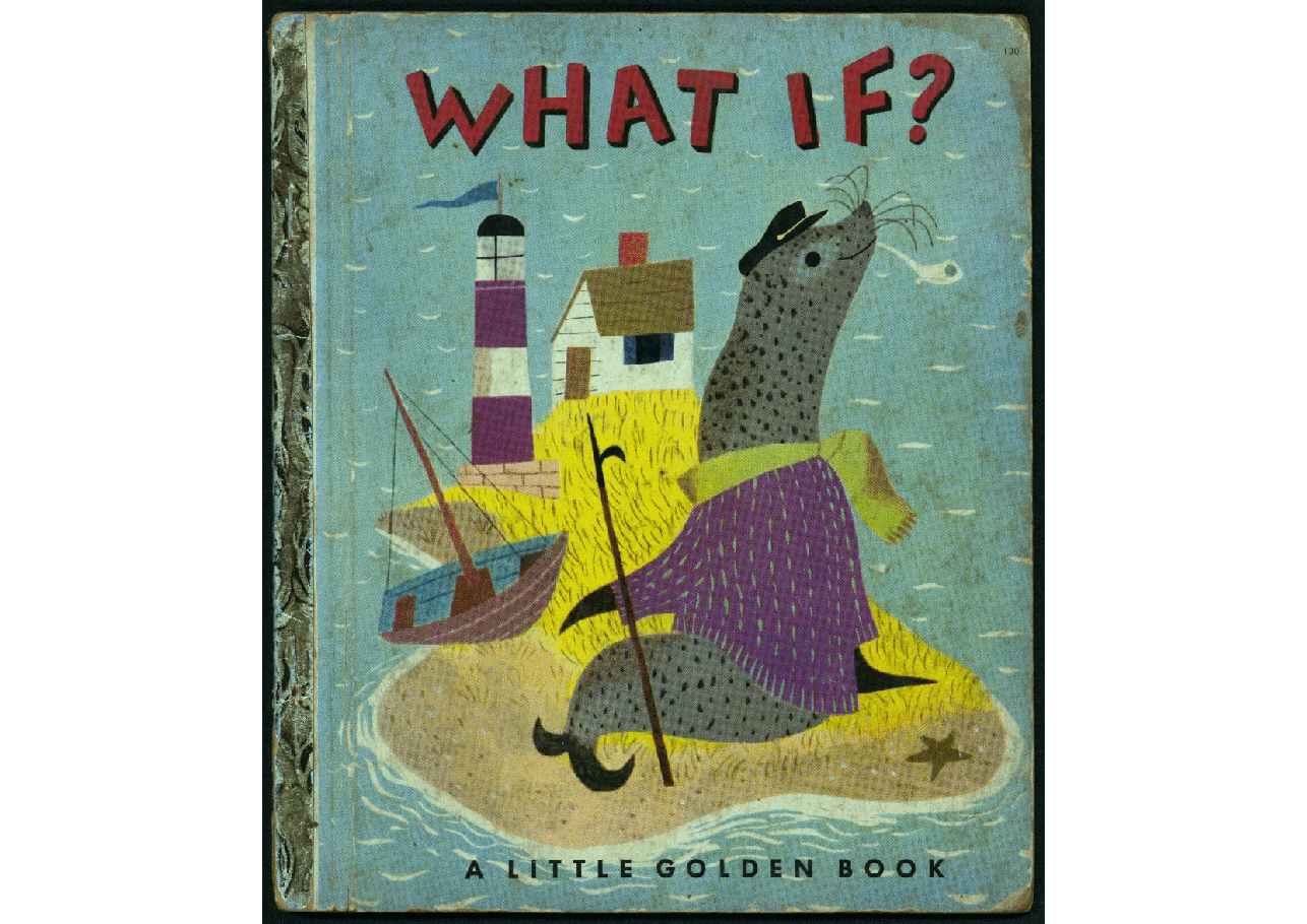 名家精选英语绘本Little Golden Book 0130 - What If (1951) (Freckled Derelict).pdf,第1页预览