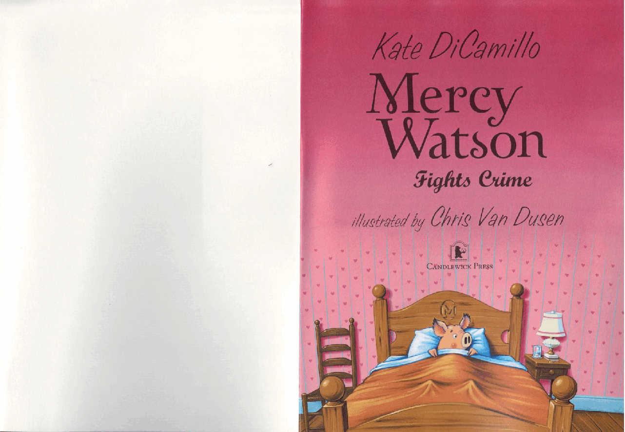 小猪梅西历险记Mercy_Watson_03_Mercy_Watson_Fights_Crime.pdf，第2页预览