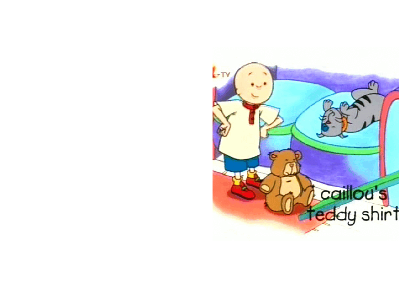 卡由英文绘本Caillou's Teddy Shirt.pdf,第1页预览