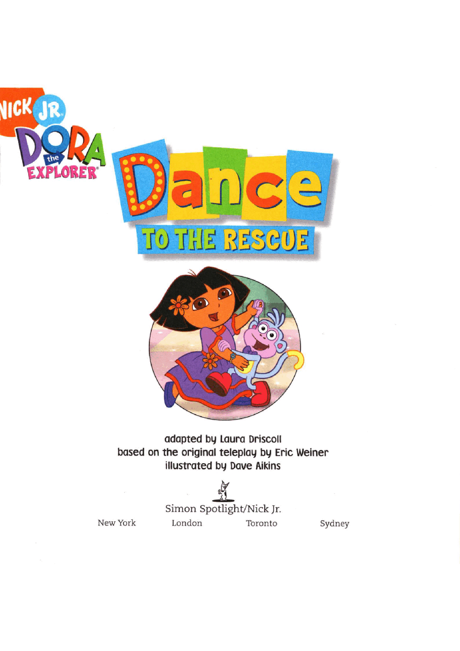 36本爱探险的朵拉英文绘本Dora Dance to the Rescue.pdf,第3页预览