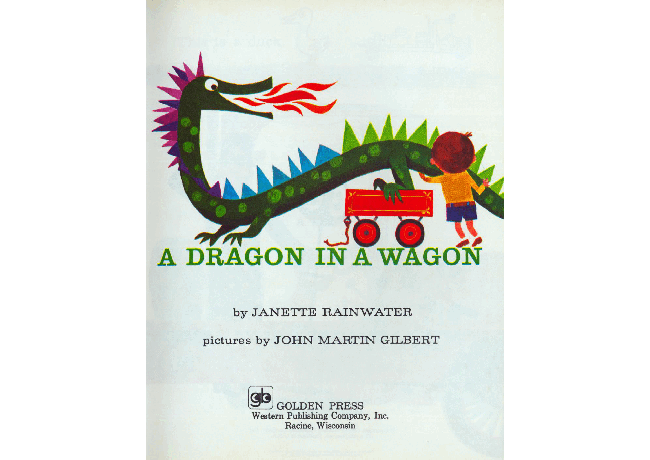 名家精选英语绘本Little Golden Book 0565 - A Dragon In a Wagon and other strange sights (1966) (goldengems).pdf,第2页预览
