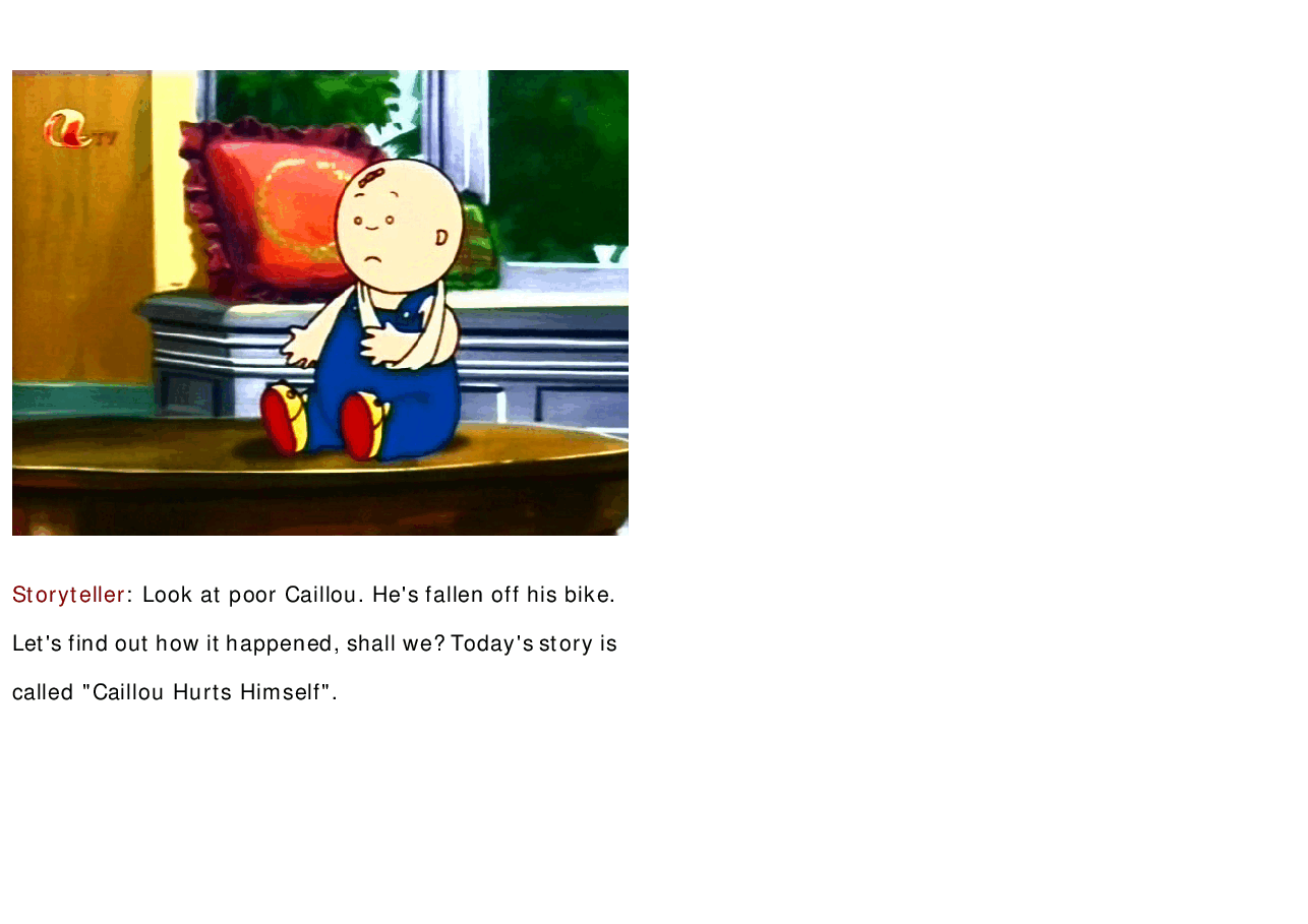 卡由英文绘本Caillou hurts himself.pdf,第2页预览