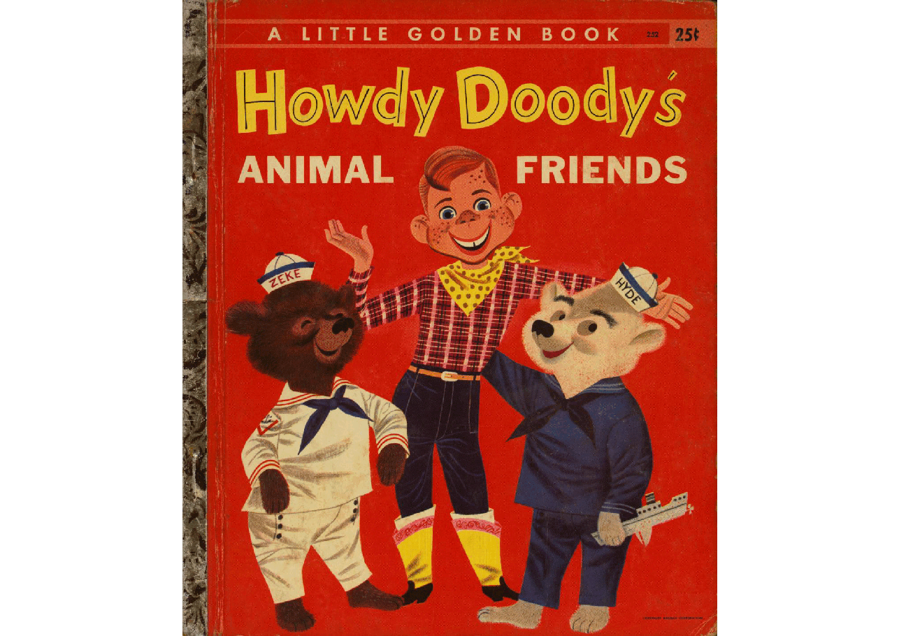 名家精选英语绘本Little Golden Book 0252 - Howdy Doody's Animal Friends (1956) (goldengems).pdf,第1页预览