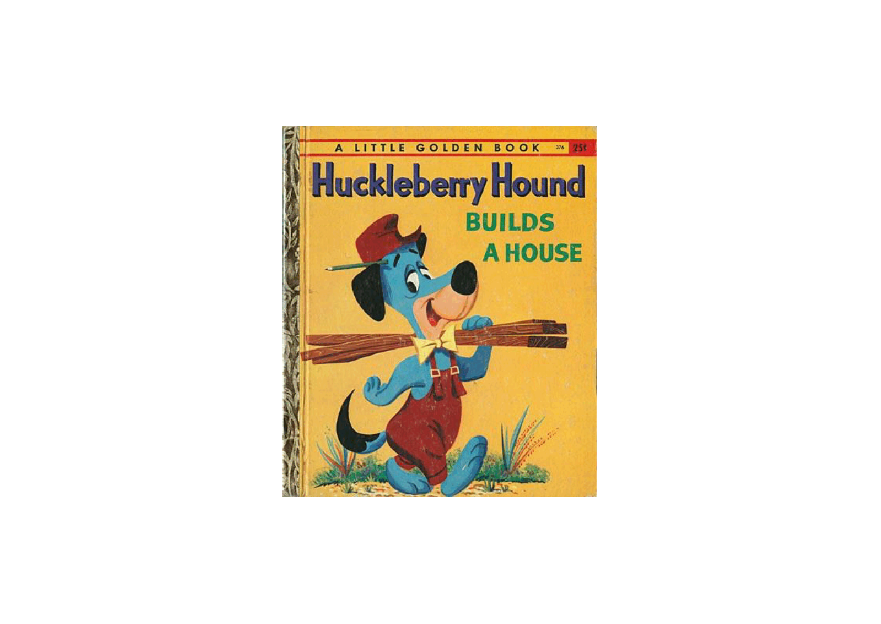 名家精选英语绘本Little Golden Book 0376 Huckleberry Hound Builds A House.pdf,第1页预览