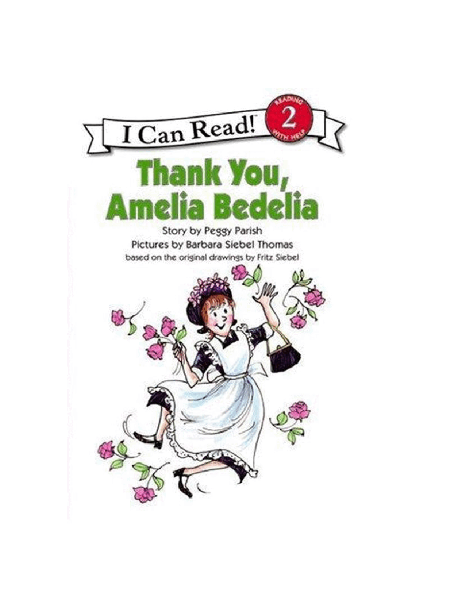 糊涂的女佣系列英文绘本Thank you, Amelia Bedelia - Peggy Parish.pdf，第1页预览