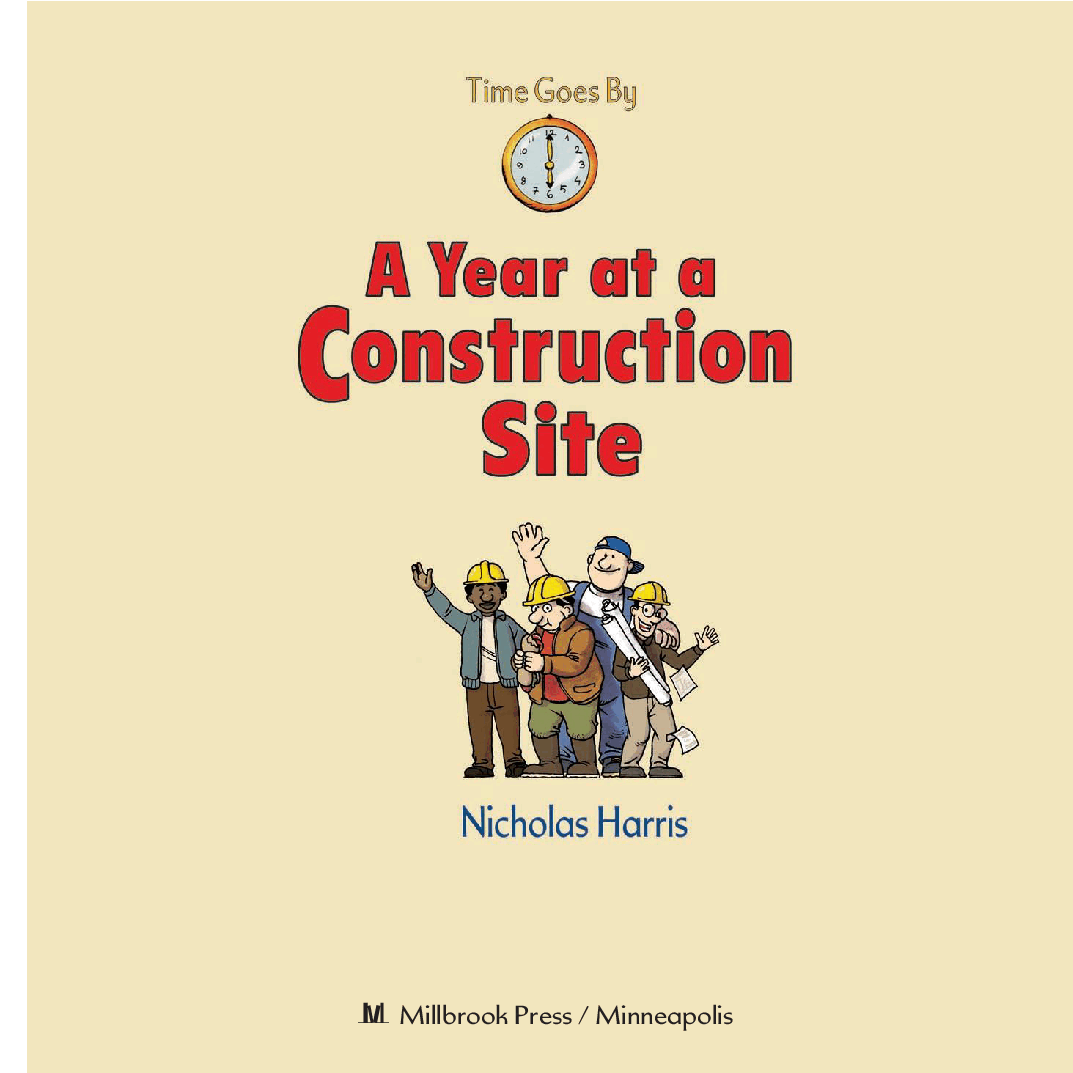 时间的流转英语绘本A Year at a Construction Site.pdf,第3页预览
