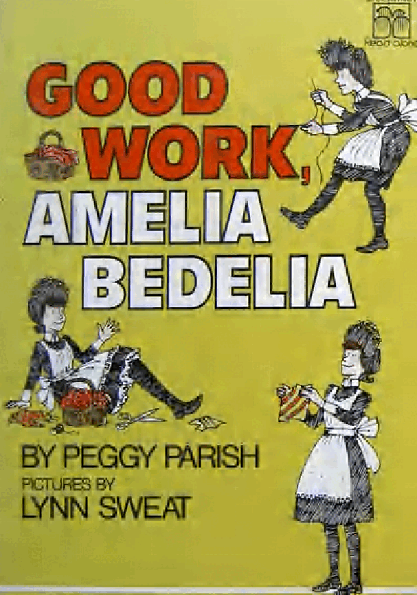 糊涂的女佣系列英文绘本Good Work,Amelia Bedelia .pdf,第1页预览
