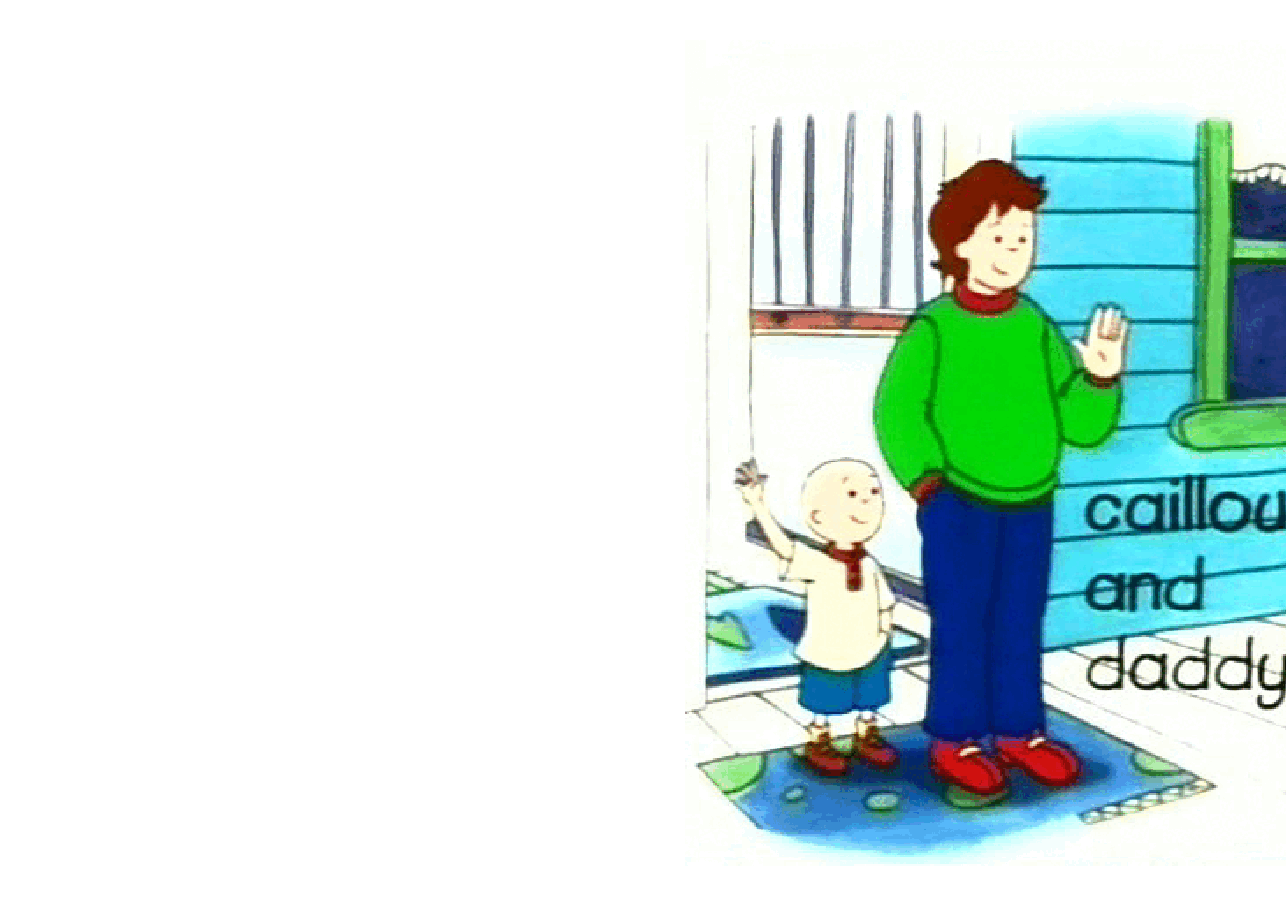 卡由英文绘本Caillou and Daddy.pdf,第1页预览