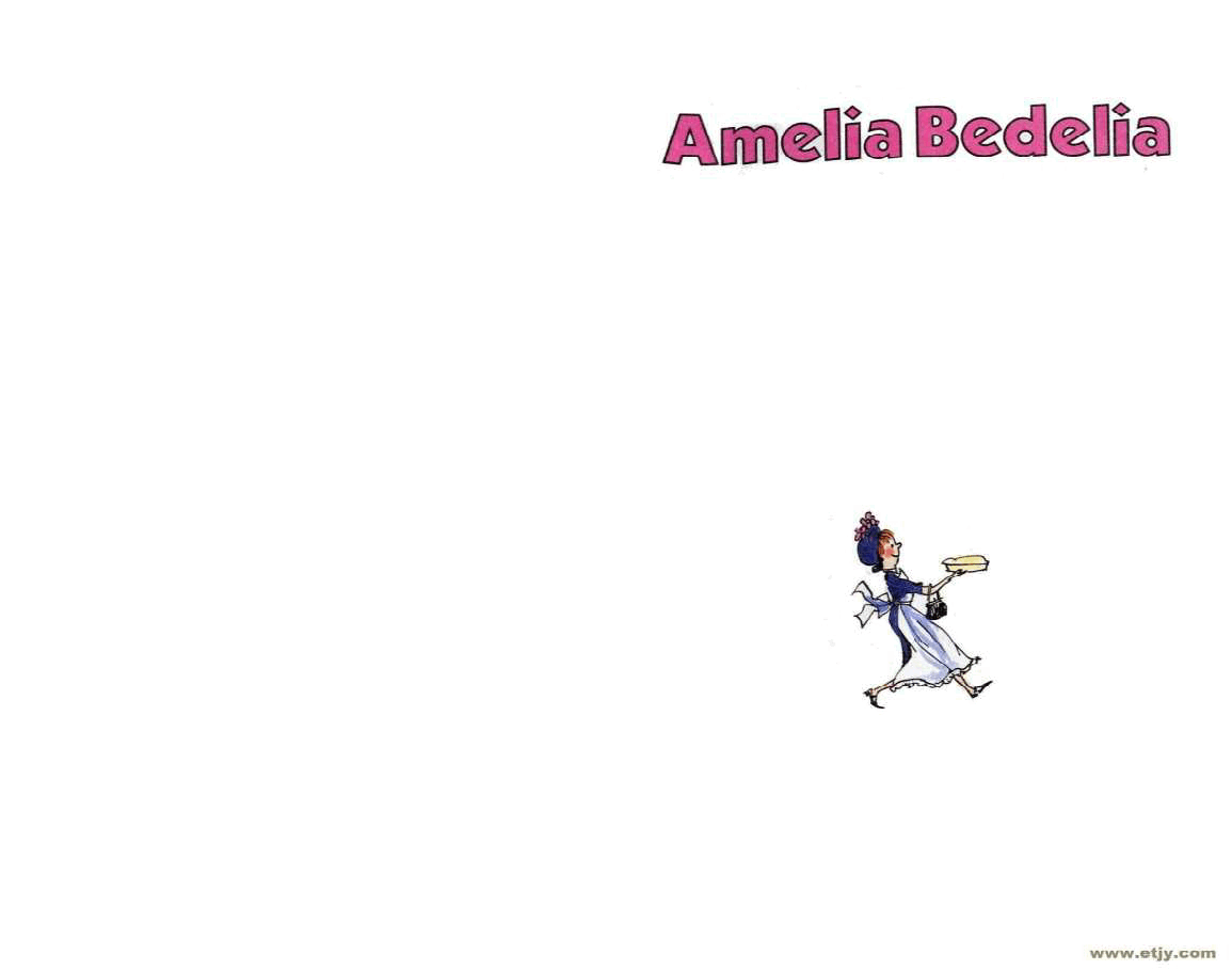 糊涂的女佣系列英文绘本Amelia Bedelia (Introducing).pdf，第2页预览