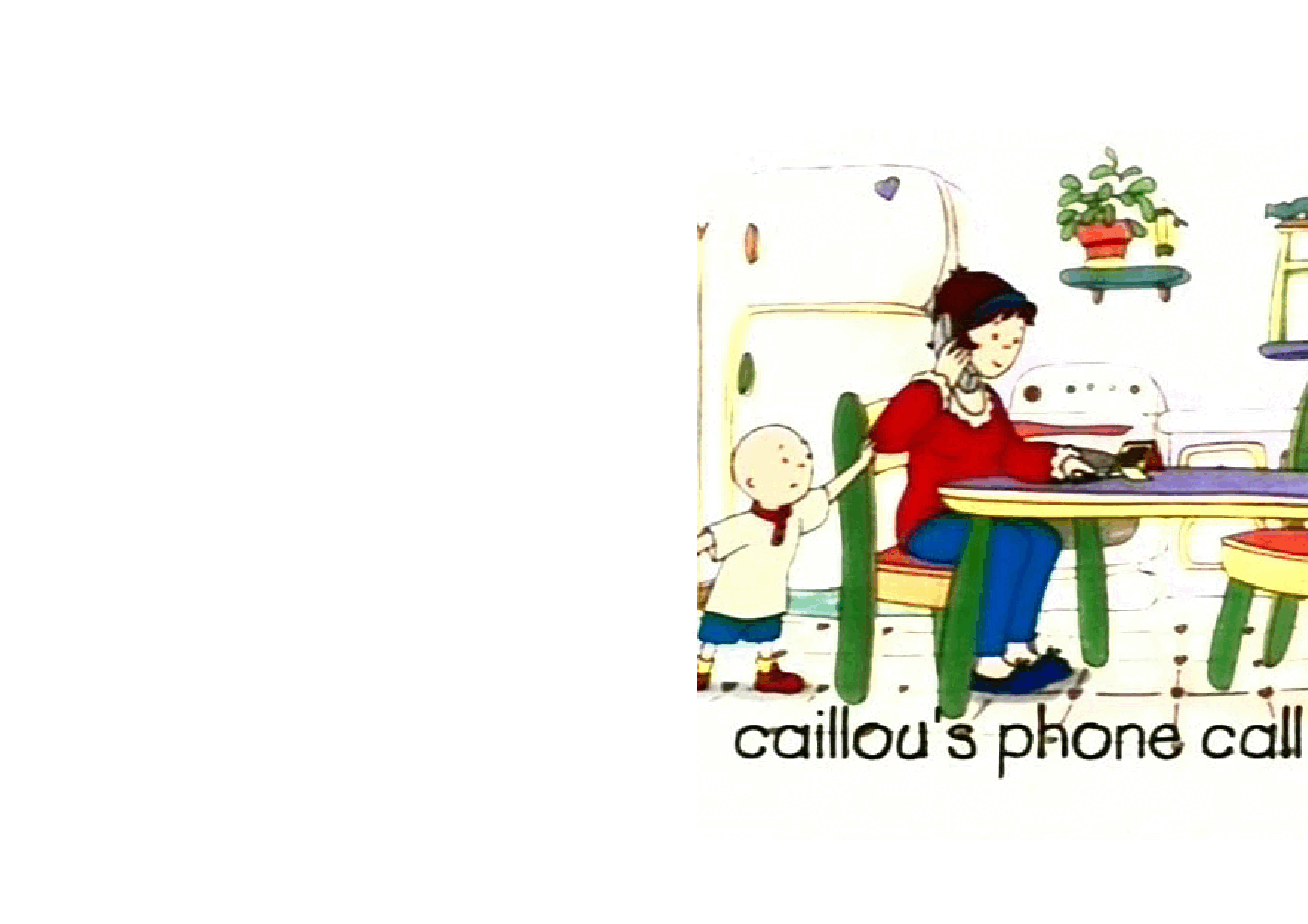 卡由英文绘本Caillou's Phone Call.pdf,第1页预览