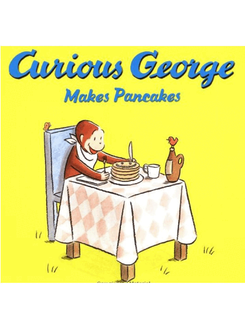 好奇的乔治英文绘本系列Curious George Makes Pancakes.pdf,第1页预览