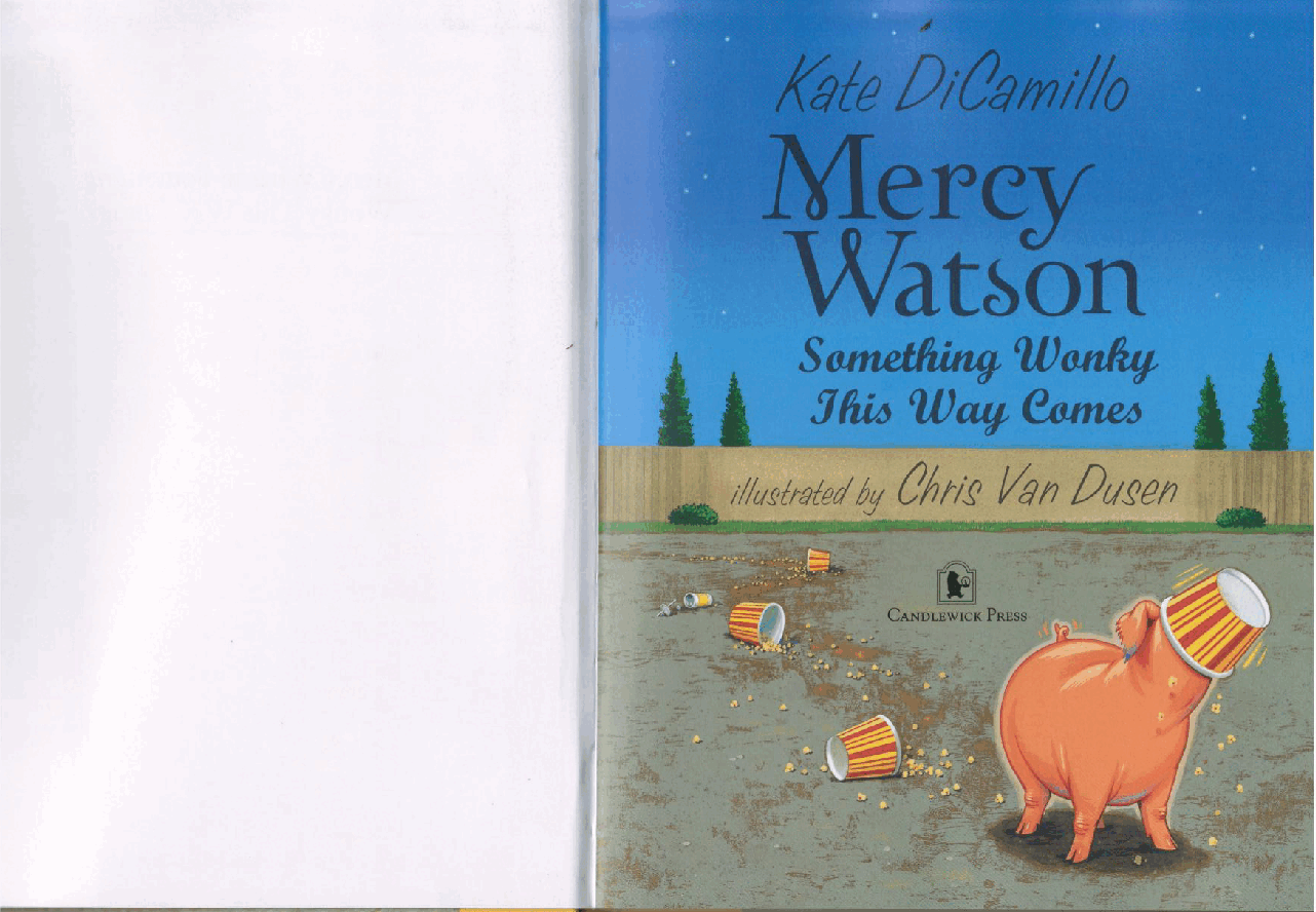 小猪梅西历险记Mercy_Watson_06_Mercy_Watson_Something_Wonky_This_Way_Comes.pdf,第2页预览