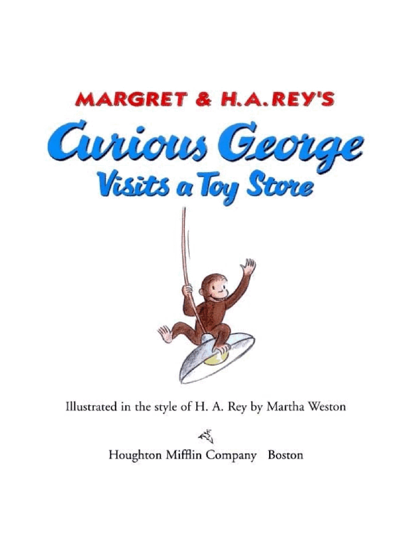 好奇的乔治英文绘本系列Curious George Visits a Toy Store原版 乔治去玩具店.pdf,第2页预览