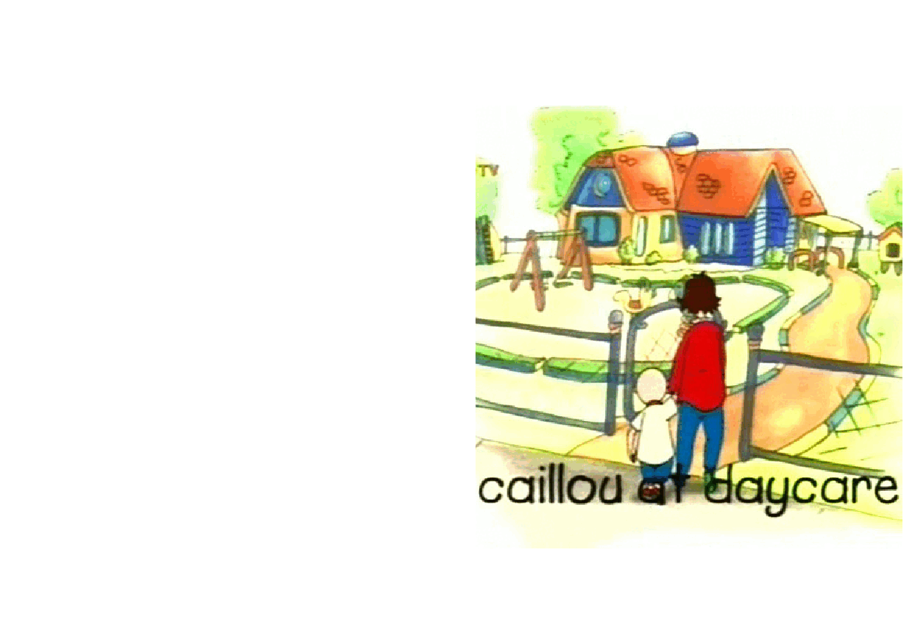卡由英文绘本Caillou at Daycare.pdf,第1页预览