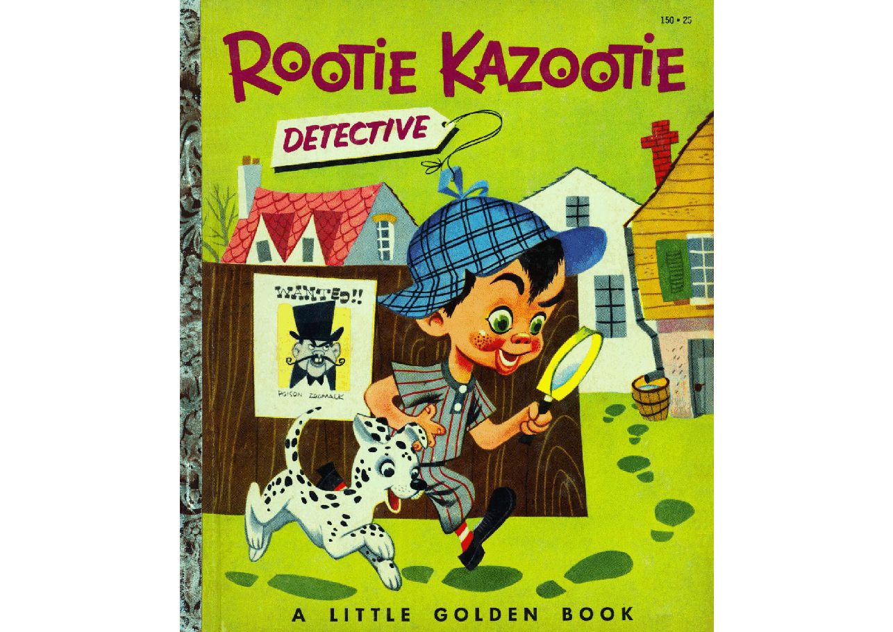 名家精选英语绘本Rootie Kazootie Detective (1953) (Little Golden Book) (goldengems).pdf,第1页预览