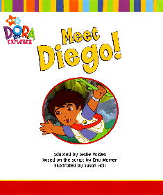 36本爱探险的朵拉英文绘本Dora the Explorer Meet Diego.2006.Toybox Innovations.c2c.getfreedregs.pdf,第3页预览