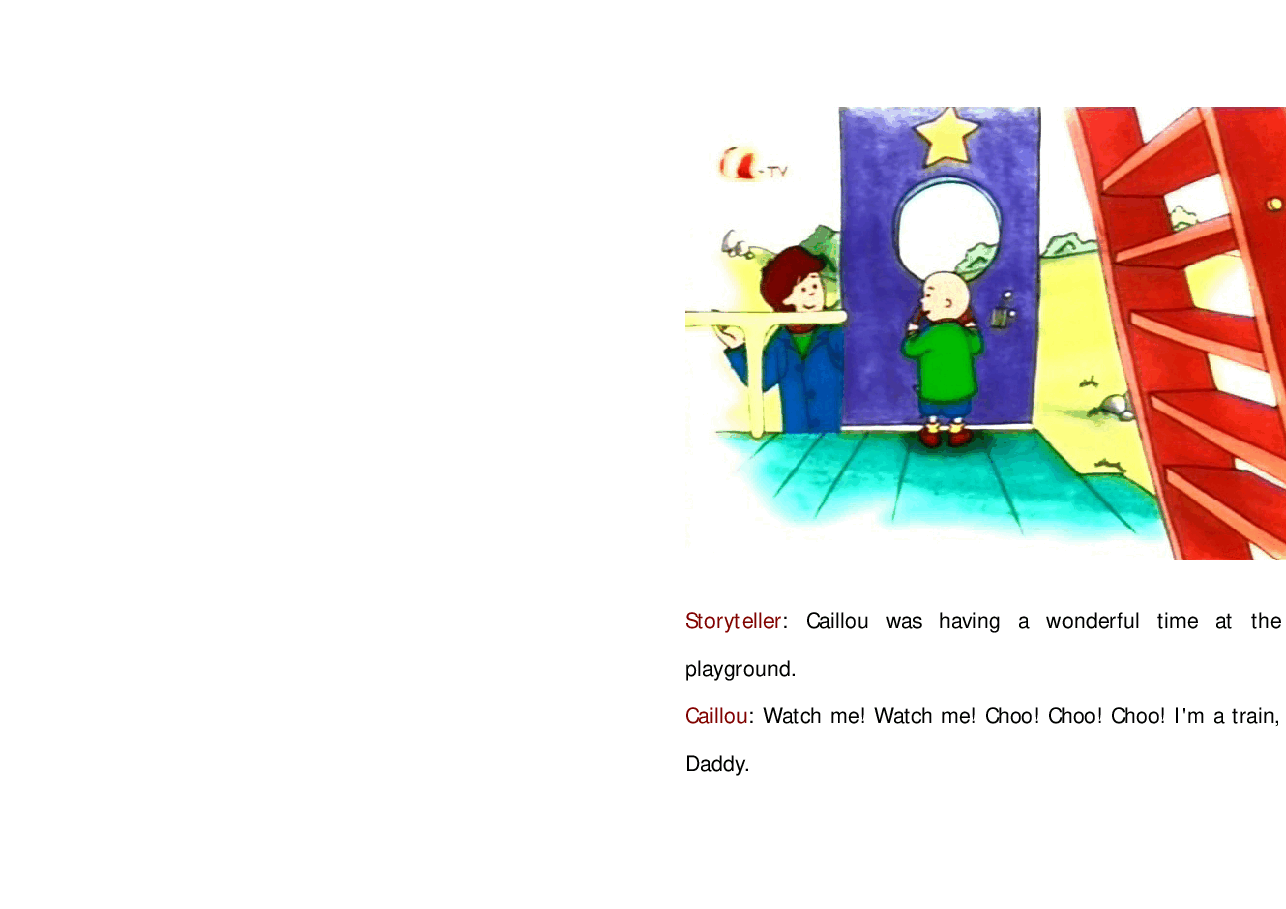 卡由英文绘本Caillou's big slide.pdf,第3页预览