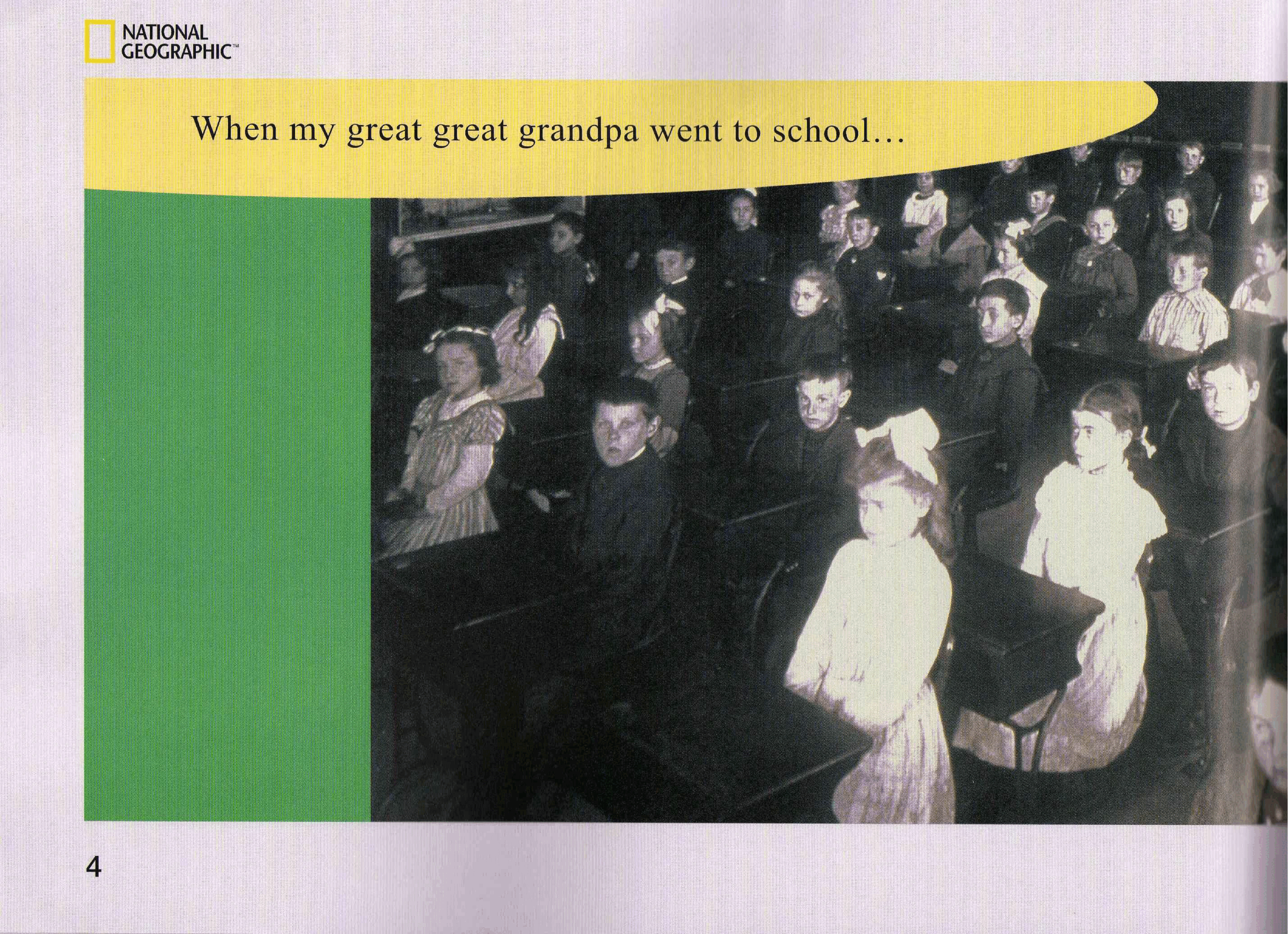 国家地理少儿百科提高级Early20 School Today and Long Ago 课文.pdf,第4页预览