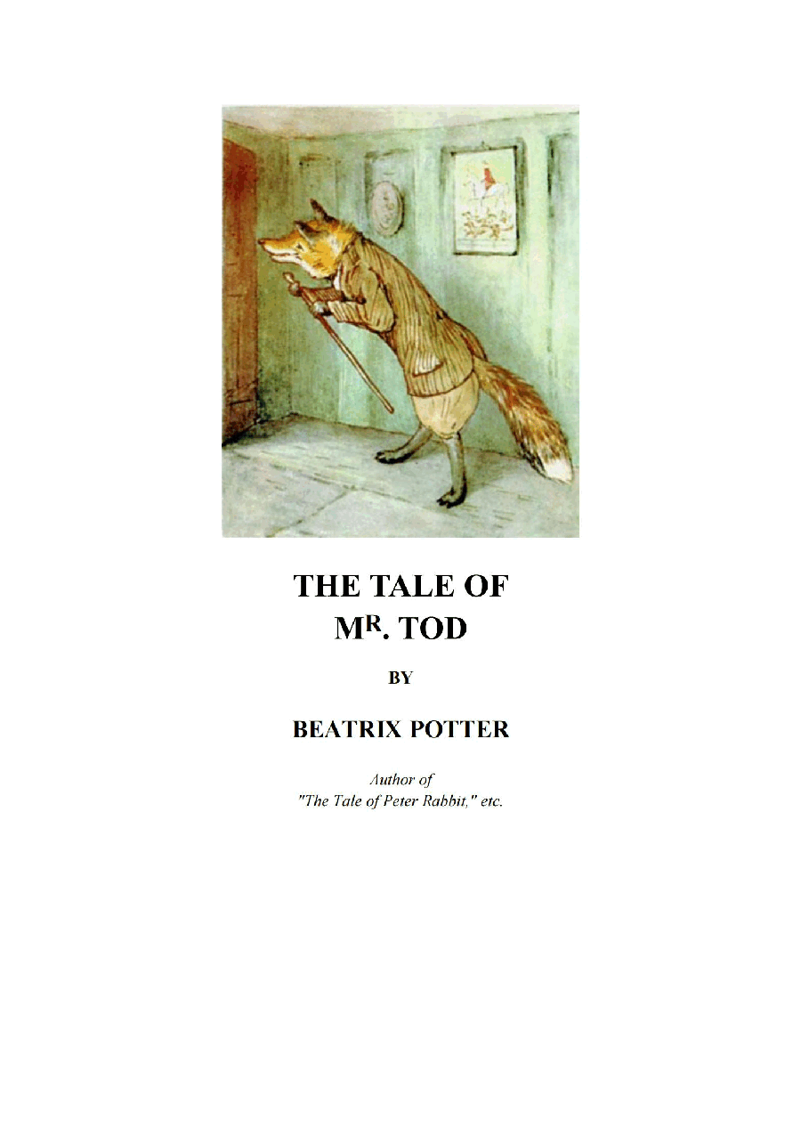 彼得兔系列英语绘本The Tale of Mr. Tod.pdf,第2页预览