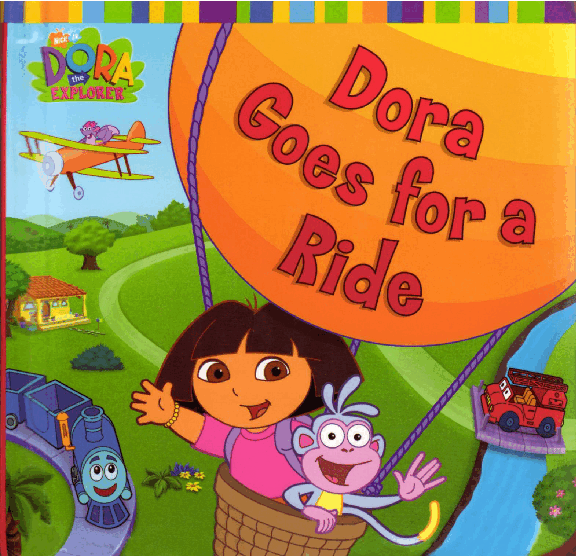 36本爱探险的朵拉英文绘本Dora Goes for a Ride (2004.Simon Spotlight-Nick Jr.) (Brainiac).pdf，第1页预览