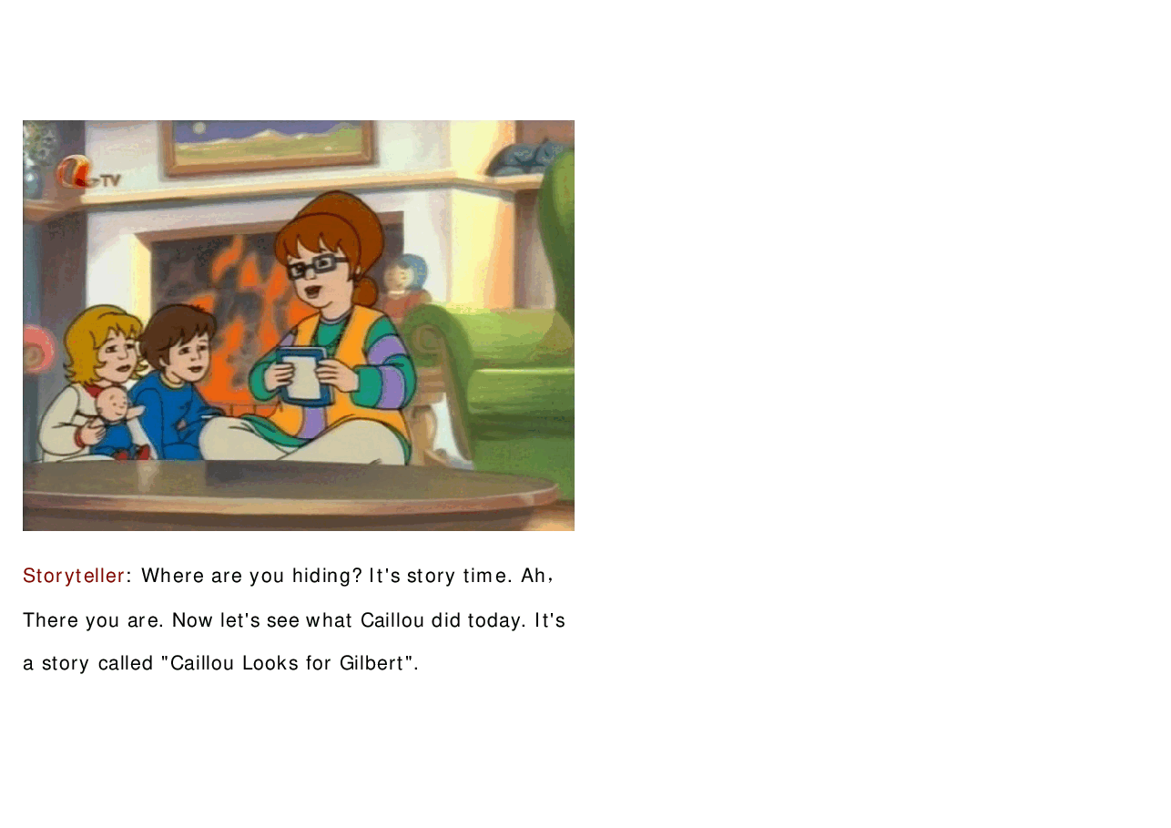 卡由英文绘本Caillou looks for Gilbert.pdf,第2页预览