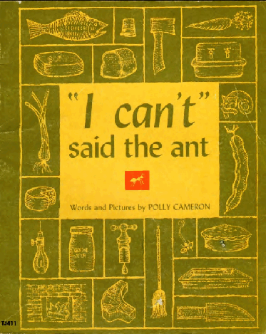 世界TOP50初级启蒙绘本I Can’t, Said the Ant.pdf,第1页预览