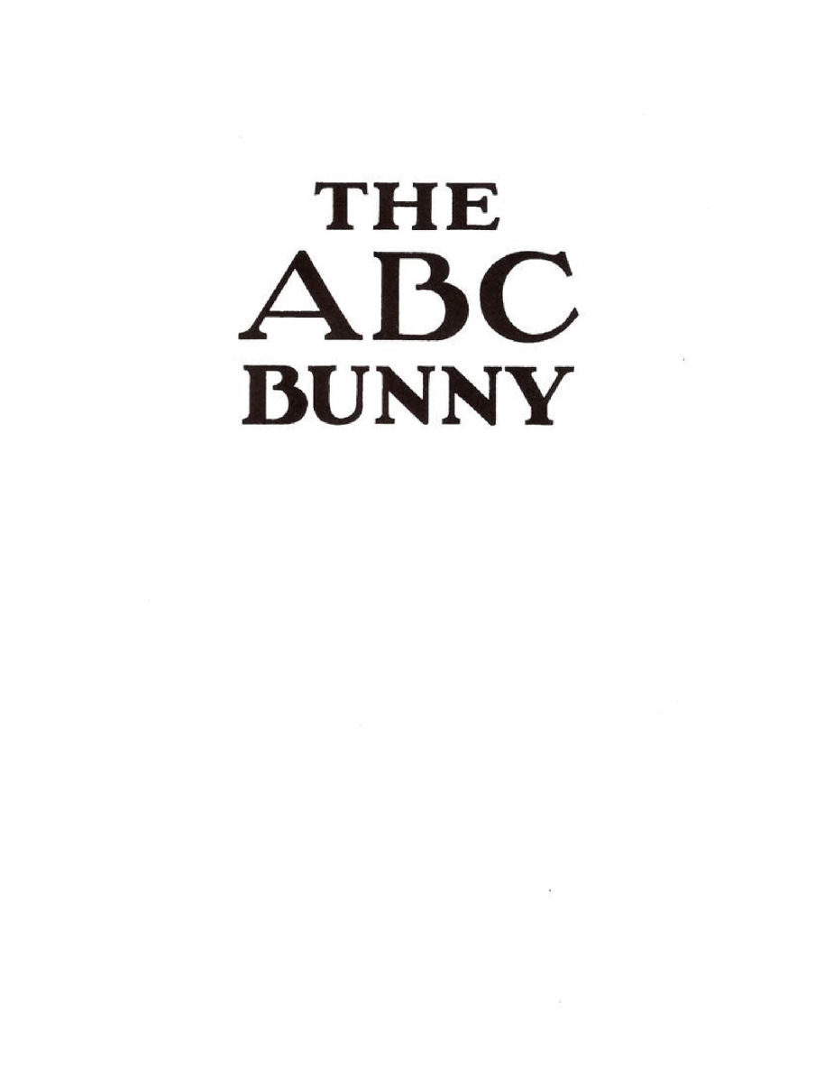 小兔巴尼英文绘本the_abc_bunny_PDF.pdf,第3页预览