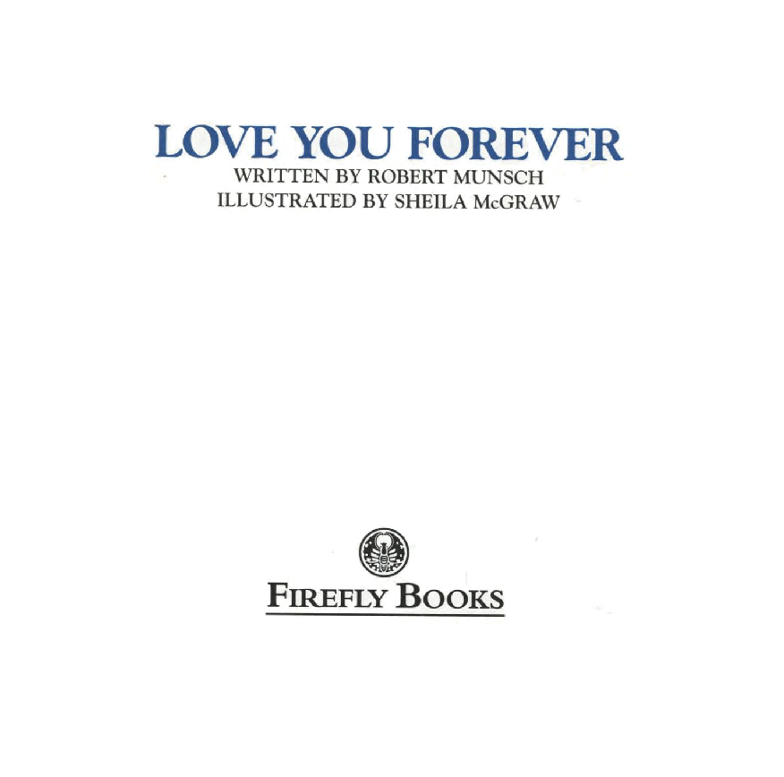 世界TOP50初级启蒙绘本初45 Love You Forever.pdf,第2页预览