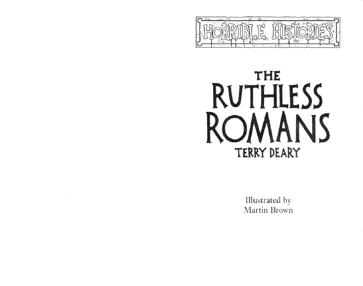 Deary, Terry - The Ruthless Romans (Horrible Histories) - 2003可怕的历史.pdf,第1页预览