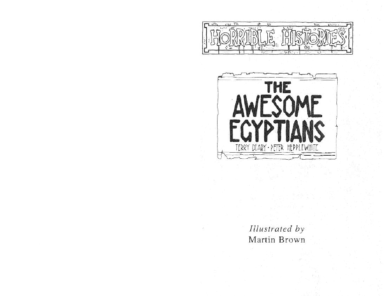 Deary-Hepplewhite The Awesome Egyptians (Horrible Histories) - 1994可怕的历史.pdf,第1页预览