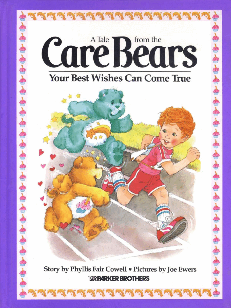 A Tale From the Care Bears - Your Best Wishes Can Come True (1984) (Tinkerhelly).pdf,第1页预览