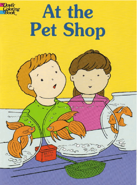 Dover Coloring Book - At the Pet Shop .pdf,第1页预览