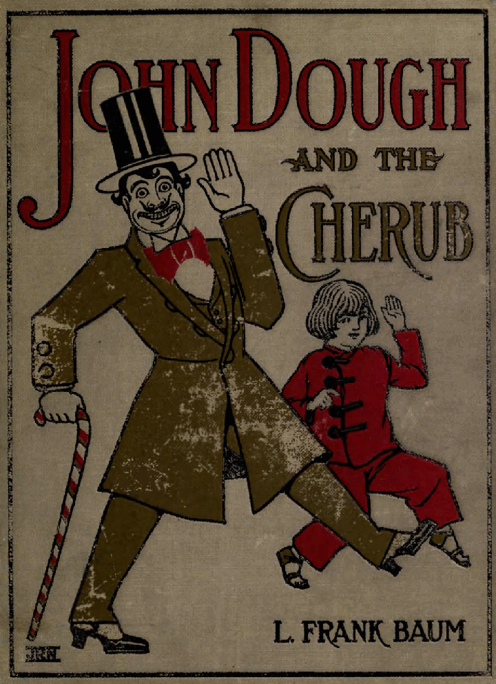 John Dough And The Cherub (1906) (L. Frank Baum).pdf,第1页预览