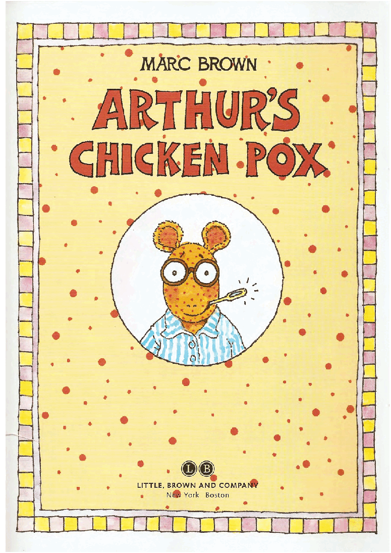 Arthur的An Arthur advanture系列Part 1-Arthur__s_chicken_pox.pdf,第3页预览