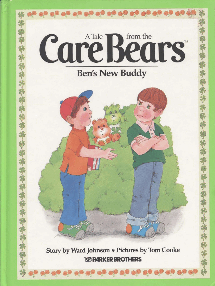 A Tale From the Care Bears - Ben's New Buddy (1984) (Tinkerhelly).pdf,第1页预览